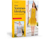 Nähbuch: Chice Sommerkleidung an einem Tag genäht, Stiebner Verlag
