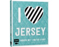 Nähbuch: I Love Jersey - Nähen mit 1 Meter...