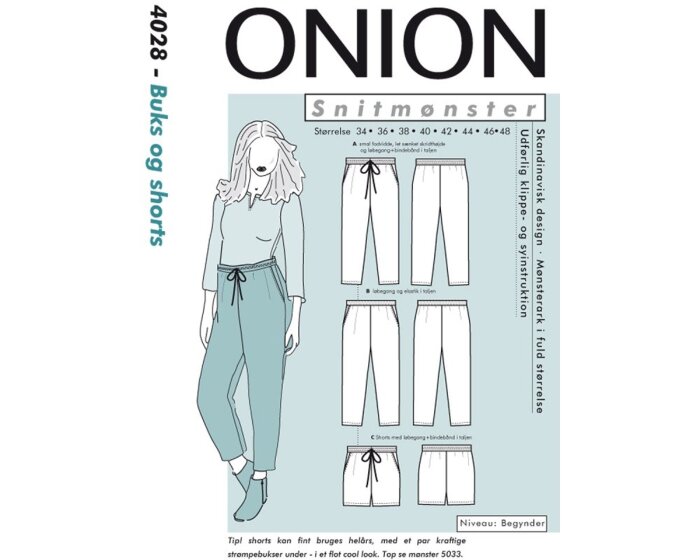 Bequeme Hose oder Shorts, Schnittmuster ONION 4028
