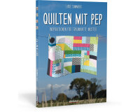 Patchworkbuch: Quilten mit Pep, Stiebner Verlag