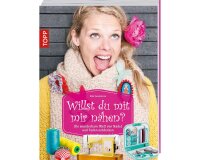 Nähbuch: Willst du mit mir nähen?, TOPP