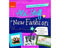 Nähbuch: Old Stuff - New Fashion, Droemer-Knaur