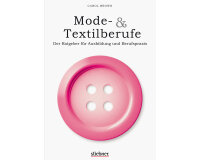 Modedesignbuch: Mode- & Textilberufe, Stiebner Verlag
