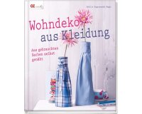 Nähbuch: Wohndeko aus Kleidung, OZ Verlag