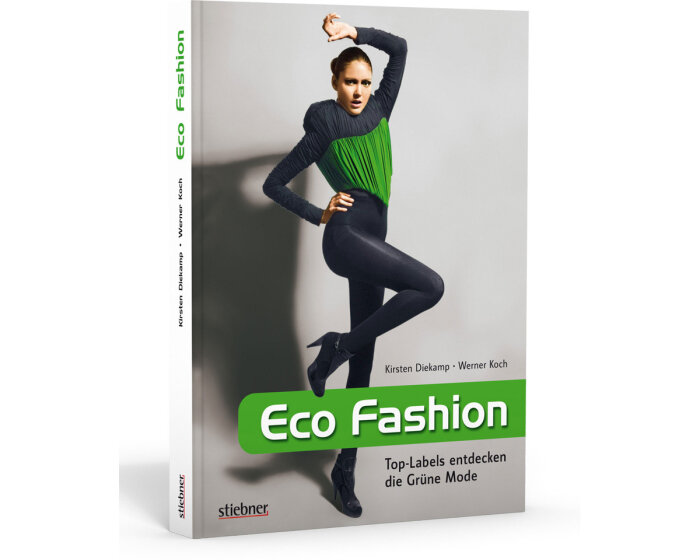 Modebuch: Eco Fashion, Stiebner Verlag