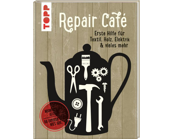 Homedekobuch: Repair Café, TOPP