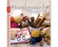 Bastelbuch: Handgemacht - Handwerkstechniken mit...