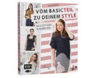 Nähbuch: Vom Basicteil zu deinem Style - 30...