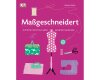 Nähbuch: Maßgeschneidert, DK Verlag