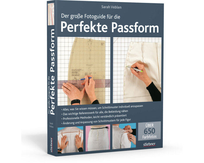 Der große Fotoguide für die perfekte Passform, Stiebner Verlag