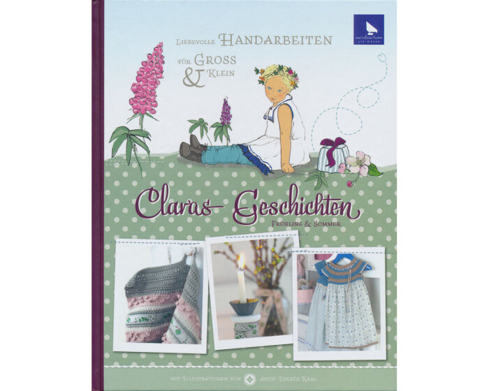 Stickbuch: Claras Geschichten Frühling & Sommer, Acufactum