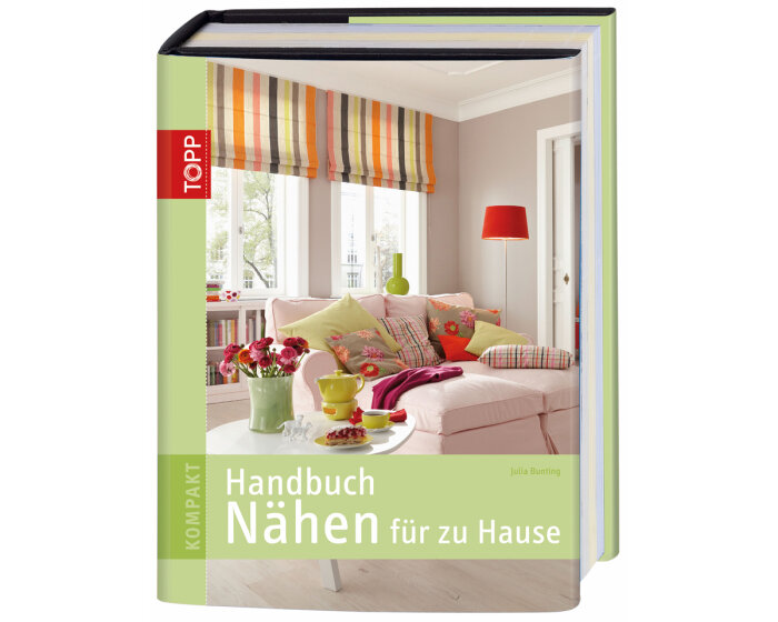 Nähbuch: Handbuch Nähen für zu Hause, TOPP