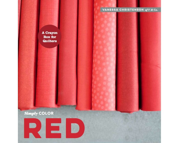 Patchworkbuch: Simply Color Red, Moda Fabrics