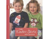 Nähbuch: Coole Kinder-Shirts selbst gestalten (inkl. CD-Rom), TOPP