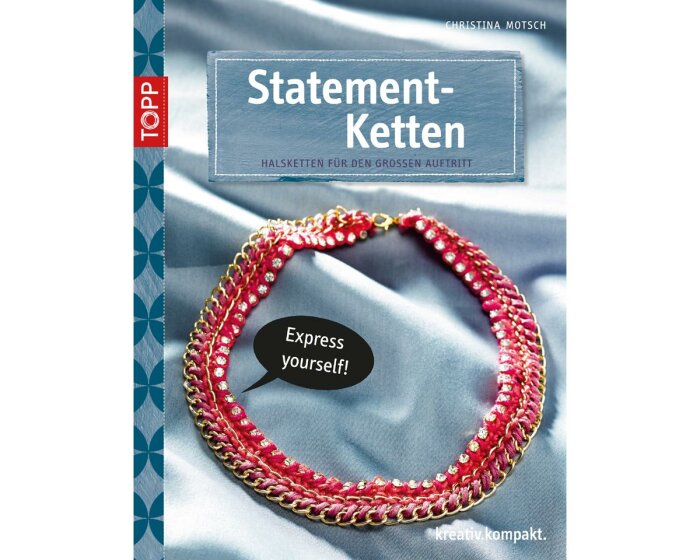 Bastelbuch: Statement-Ketten!, TOPP