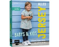 Jersey-Nähbuch: Alles Jersey - Babys & Kids, EMF