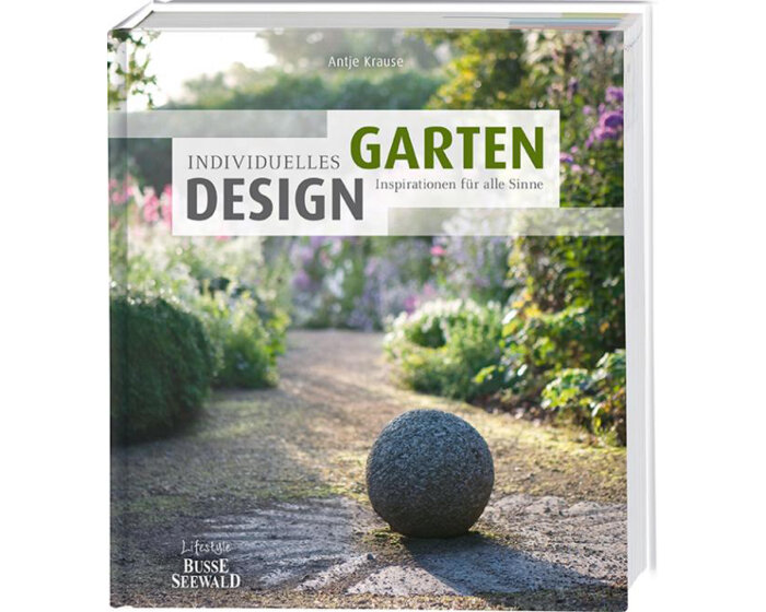 Gartendekobuch: Individuelles Garten Design, Busse Seewald
