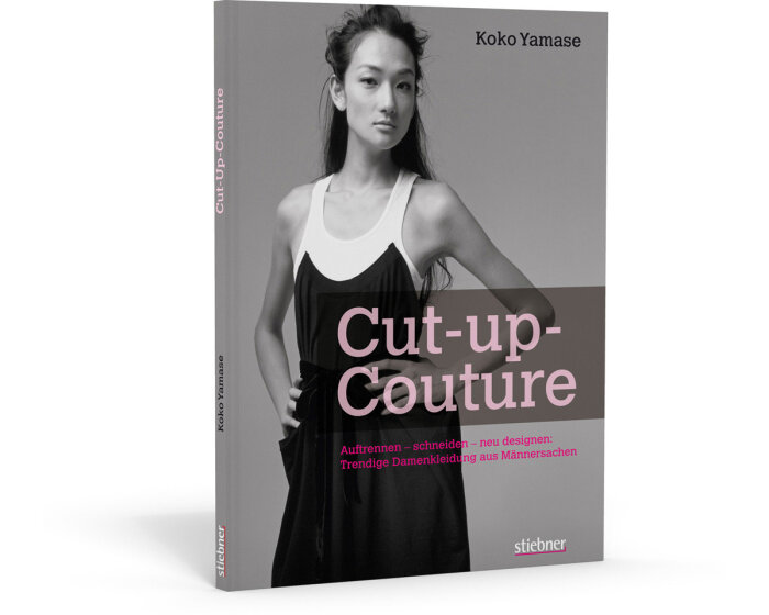 Modedesignbuch: Cut-up-Couture, Stiebner Verlag