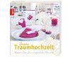 Dekobuch: Unsere Traumhochzeit, TOPP