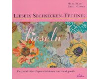 Patchworkbuch: Liesels Sechsecken-Technik, Ildico Verlag