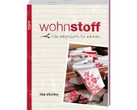 Nähbuch: Wohnstoff: Feine Nähprojekte für...
