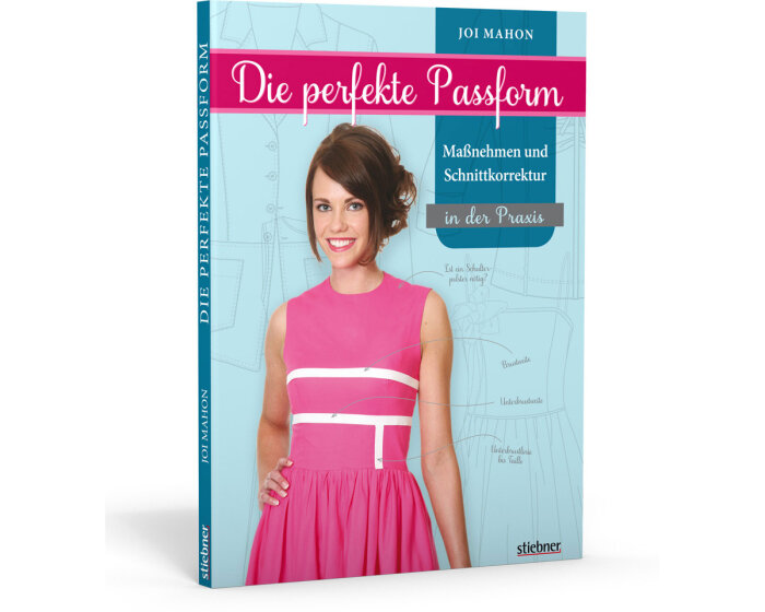 Modedesignbuch: Die perfekte Passform, Stiebner Verlag