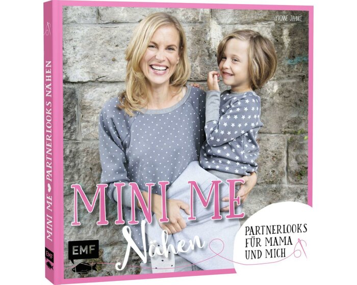 Nähbuch: Mini Me Nähen - Partnerlooks für Mama und mich, EMF