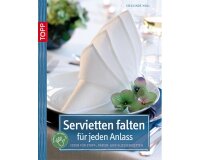 Dekobuch: Servietten falten für jeden Anlass, TOPP