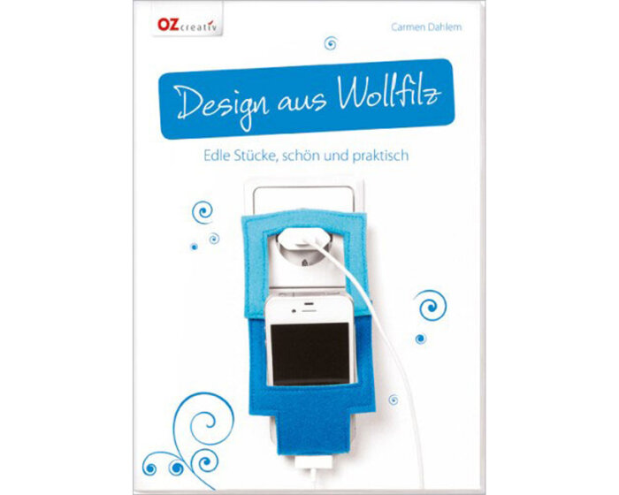1 Restexemplar Nähbuch Design aus Wollfilz, OZ Verlag