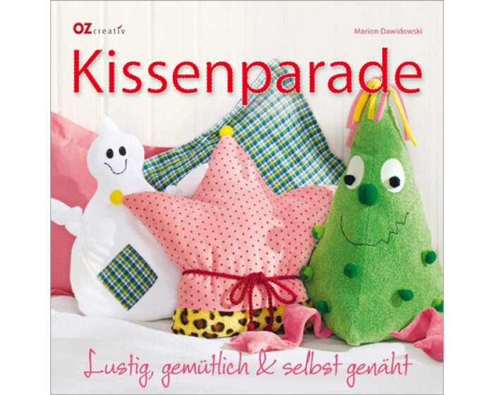 Nähbuch: Kissenparade, OZ Verlag