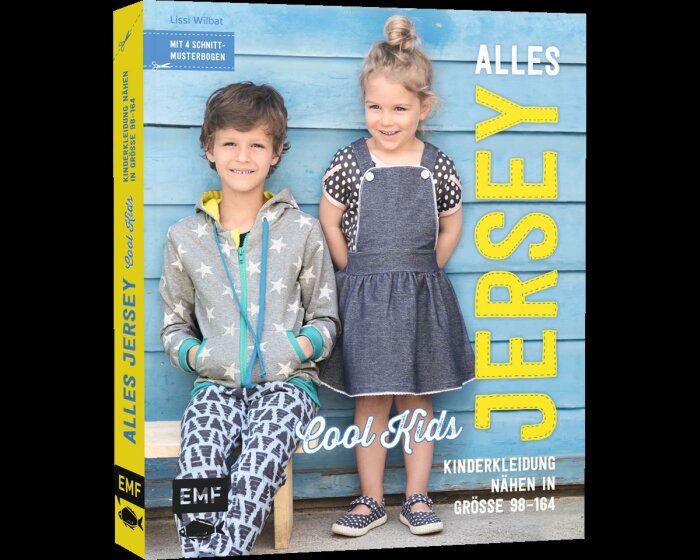 Jersey-Nähbuch: Alles Jersey - Cool Kids: Kinderkleidung Nähen, EMF