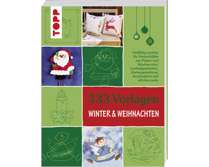 Weihnachts-Bastelbuch: 333 Vorlagen Winter & Weihnachten, TOPP