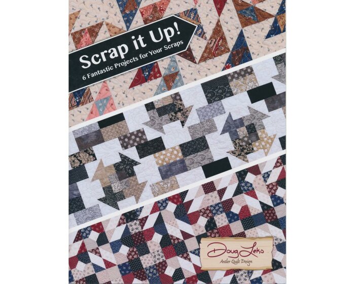 Patchwork-Anleitungsheft: Scrap it up, Quiltprojekte, Moda Fabrics