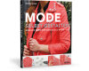 Modebuch: Mode selbst gestalten, Stiebner Verlag