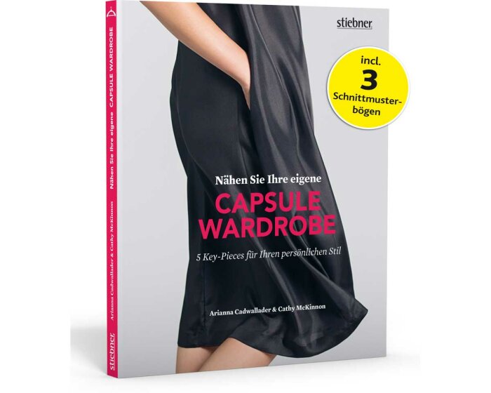 Nähbuch: Nähen Sie Ihre eigene Capsule Wardrobe, Stiebner Verlag