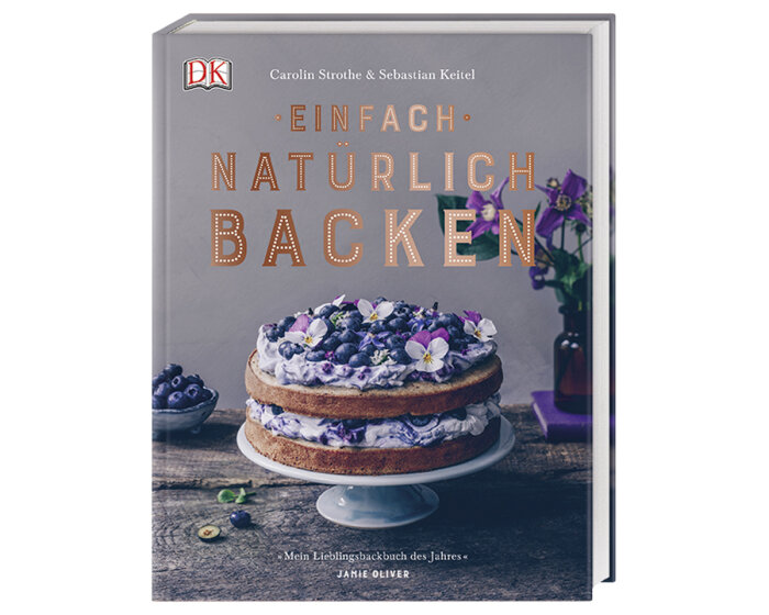 Backbuch: Einfach natürlich backen, DK Verlag