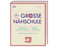 Nählehrbuch: Die grosse Nähschule, DK Verlag