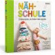 Kindernähbuch: Nähschule, stiebner Verlag