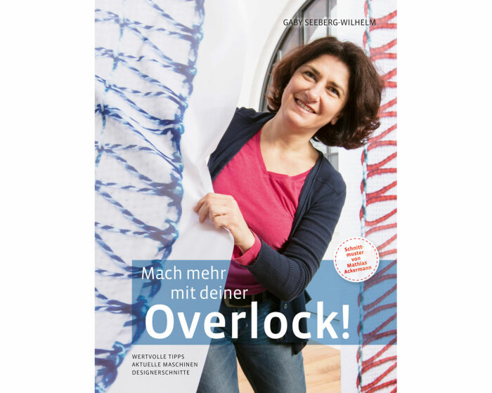 Nählehrbuch - Mach mehr mit deiner Overlock!, My Overlock Verlag