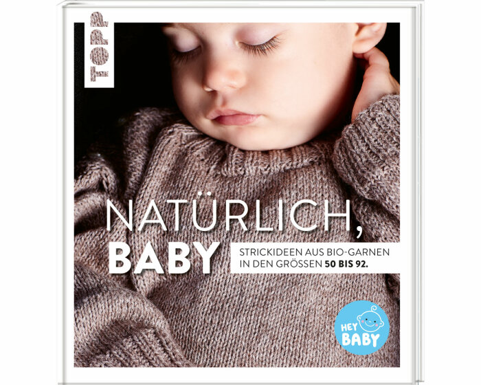 Strickbuch: Natürlich, Baby,Topp