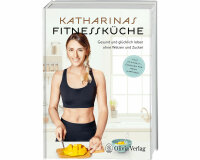 Rezeptbuch: Katharinas Fitnessküche, Olivia Verlag
