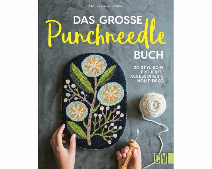 Handarbeitsbuch: Das große Punchneedle Buch, CV