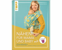 Nähbuch: Nähen für Mama und Baby mit DIY...