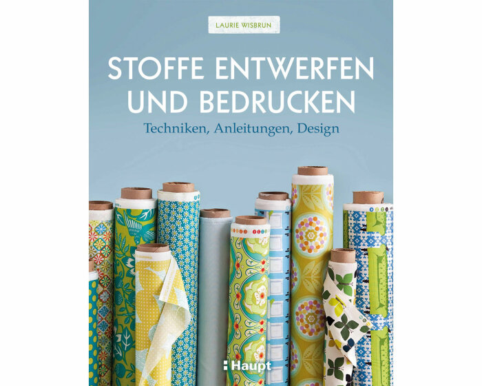 Textildesignbuch: Stoffe entwerfen und bedrucken, Haupt