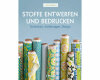 Textildesignbuch: Stoffe entwerfen und bedrucken, Haupt