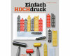 Bastelbuch: Einfach Hochdruck, Haupt