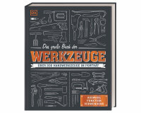 Handbuch: Das große Buch der Werkzeuge, DK Verlag