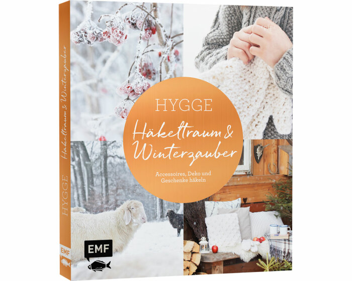 Häkelbuch: Hygge - Häkeltraum und Winterzauber, EMF