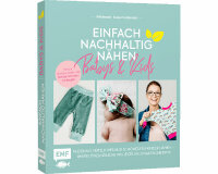 Nähbuch: Einfach nachhaltig nähen - Babys & Kids, EMF