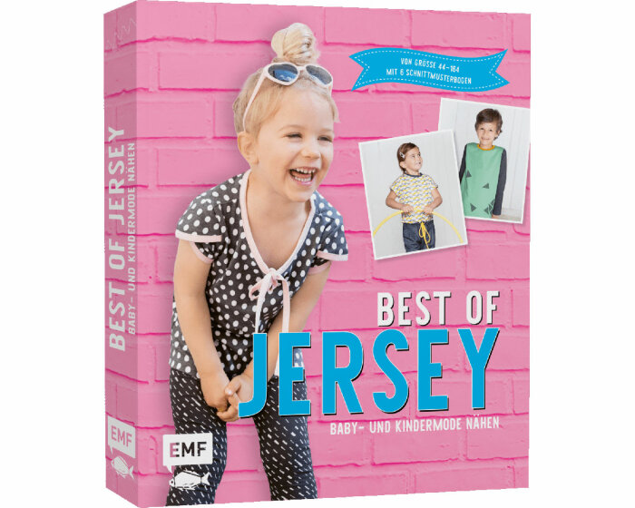 Jersey-Nähbuch: Best of Jersey - Baby- und Kindermode nähen, EMF